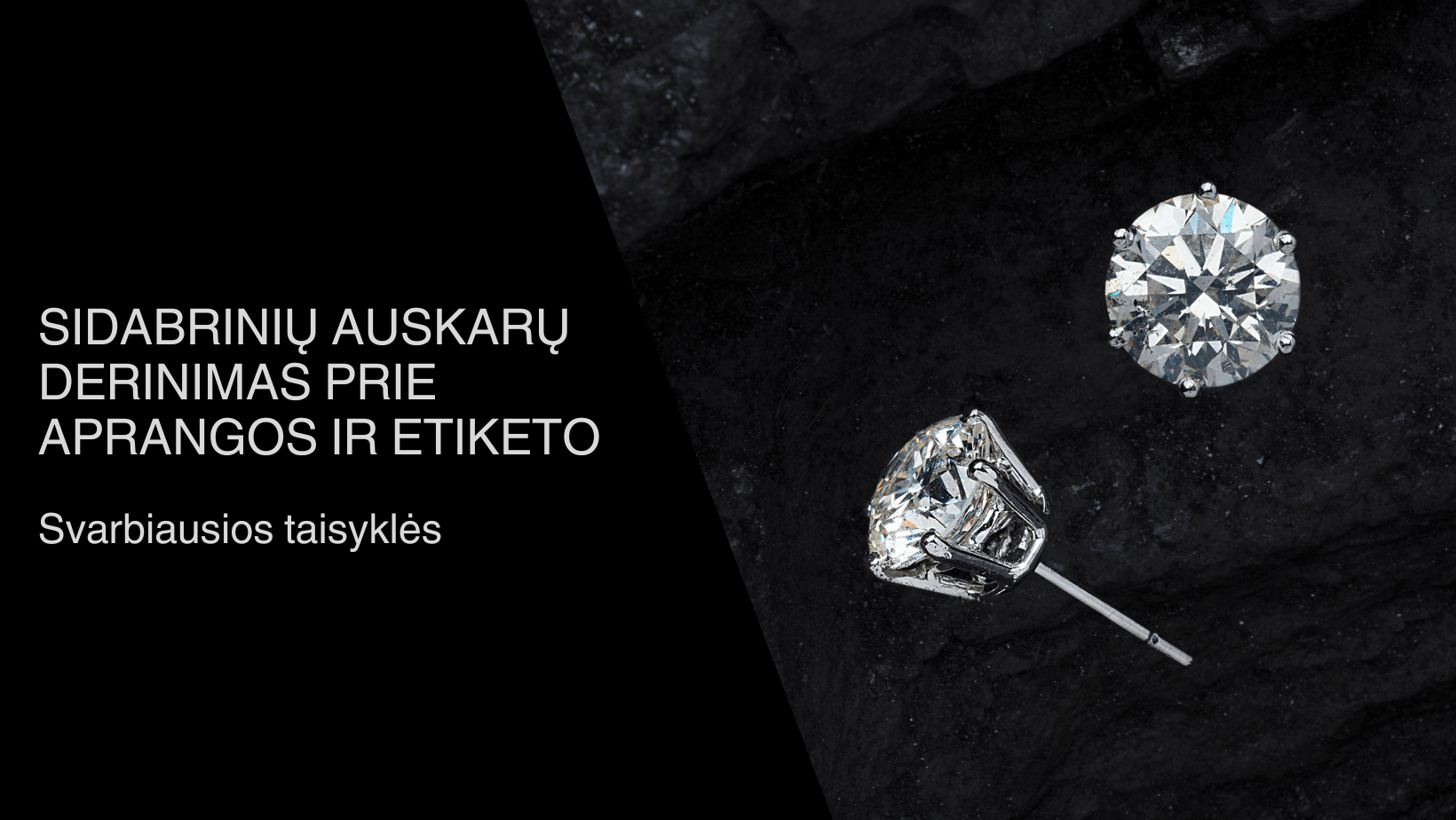 Sidabrinių auskarų derinimas prie aprangos ir etiketo. Svarbiausios taisyklės